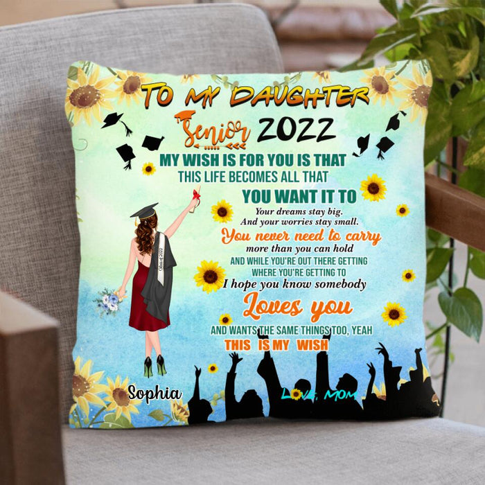 Custom Personalized Graduation Pillow Cover - Gift Idea For Daughter/ Graduation - I Hope You Know Somebody Loves You