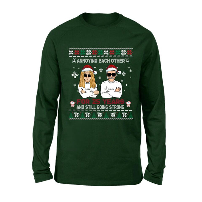 Custom Personalized Annoying Married Couple Xmas Sweatshirt - Best Gift For Couple - Annoying Each Other For 25 Years and Still Going Strong