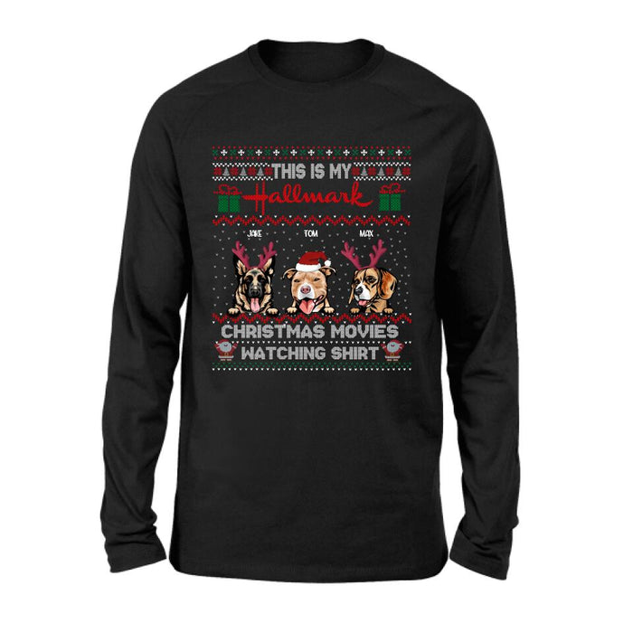 Custom Personalized Xmas Dog Shirt - Upto 3 Dogs - Best Gift For Dog Lover - This Is My Hallmark Christmas Movies Watching Shirt
