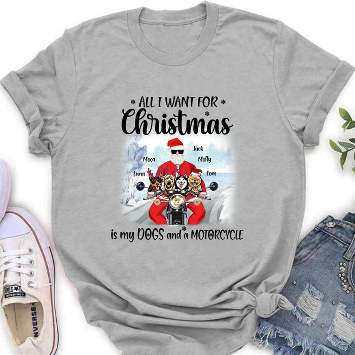 Custom Personalized Christmas Biker With Dogs Shirt - Upto 4 Dogs - Christmas Gift For Dog Lover - All I Want For Christmas Is My Dogs And A Motorcycle