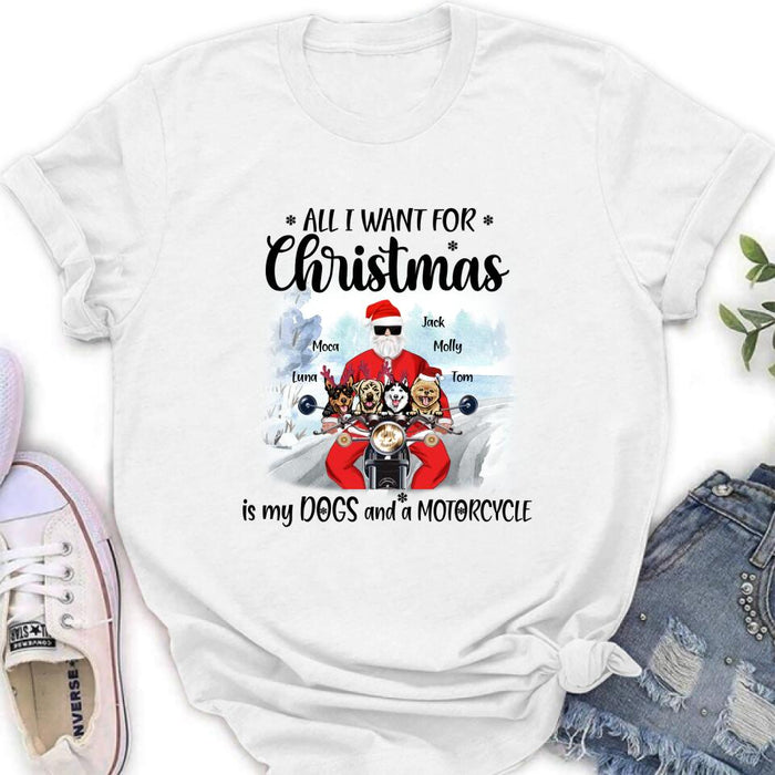 Custom Personalized Christmas Biker With Dogs Shirt - Upto 4 Dogs - Christmas Gift For Dog Lover - All I Want For Christmas Is My Dogs And A Motorcycle