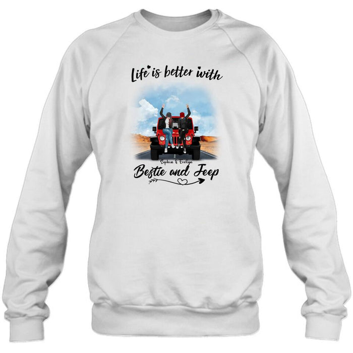 Custom Personalized Besties Off-road T-Shirt/ Pullover Hoodie - Gift For Best Friends - Life Is Better With Bestie