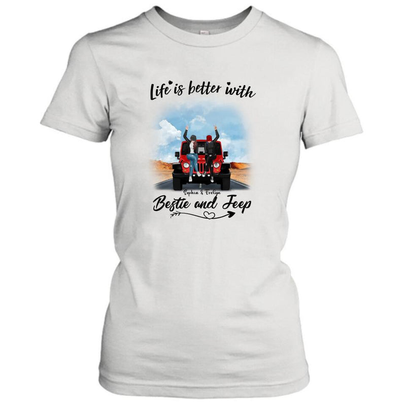 Personalized Besties Off-road T-Shirt/Pullover Hoodie - Gift For Best Friends - Life Is Better With Bestie
