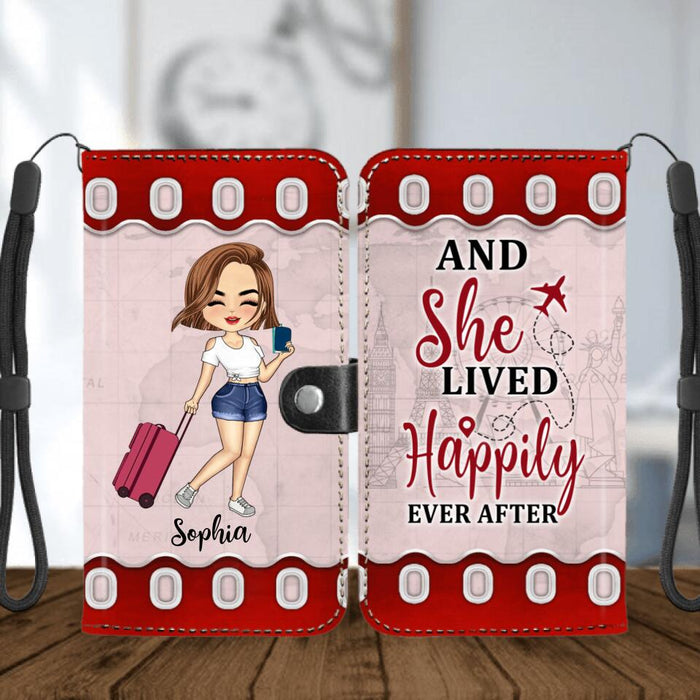 Custom Personalized Traveling Girl Phone Wallet - Gift For Girl/ Traveling Lovers - And She Lived Happily Ever After