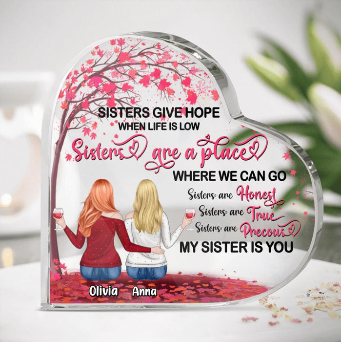 Custom Personalized Sisters Crystal Heart - Gift Idea For Sisters/ Friends - Sisters Give Hope When Life Is Low