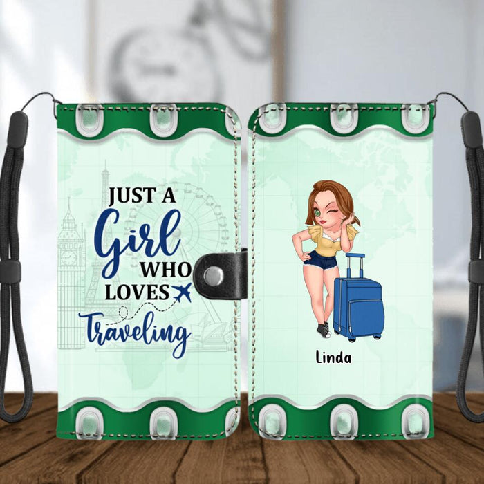 Custom Personalized Traveling Phone Wallet - Gift Idea For Traveling Lover - Just A Girl Who Loves Traveling