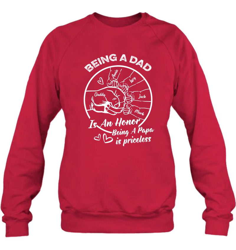 Personalized Happy Father's Day Shirt - Gift Idea From Daughter/Son To Dad - Being A Dad Is An Honor
