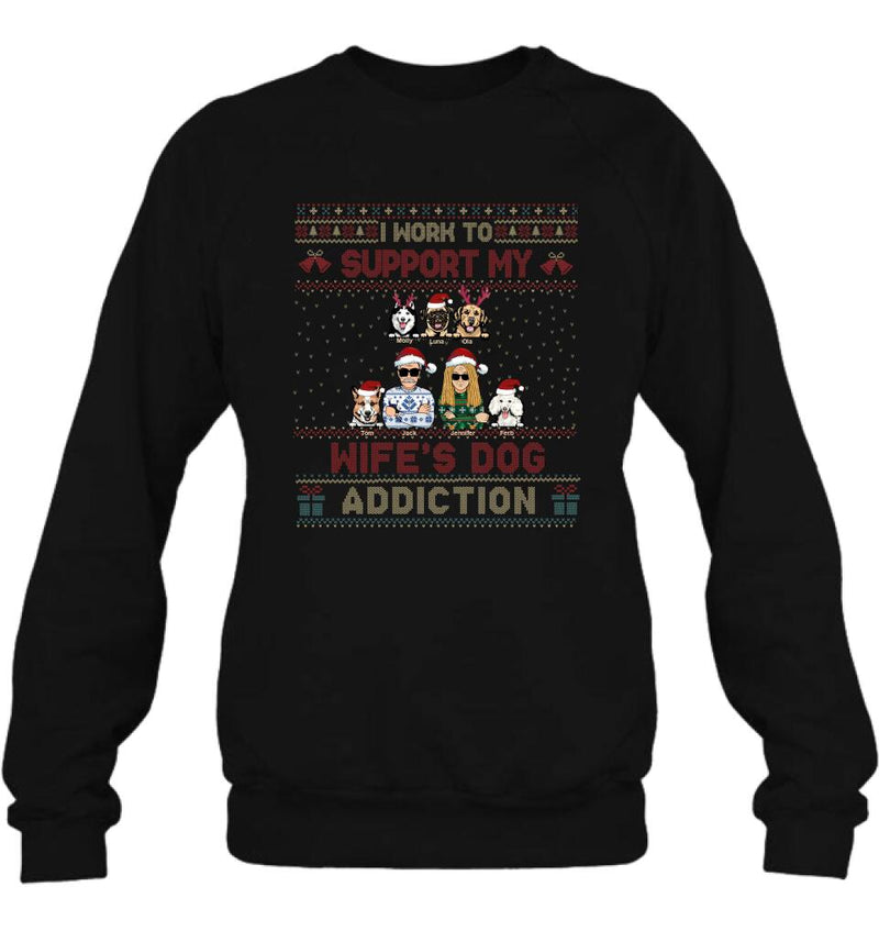 Personalized Xmas Couple Dog Shirt - Up to 5 Dogs - Gift For Dog Lovers/Couple - I Work To Support My Wife's Dog Addiction