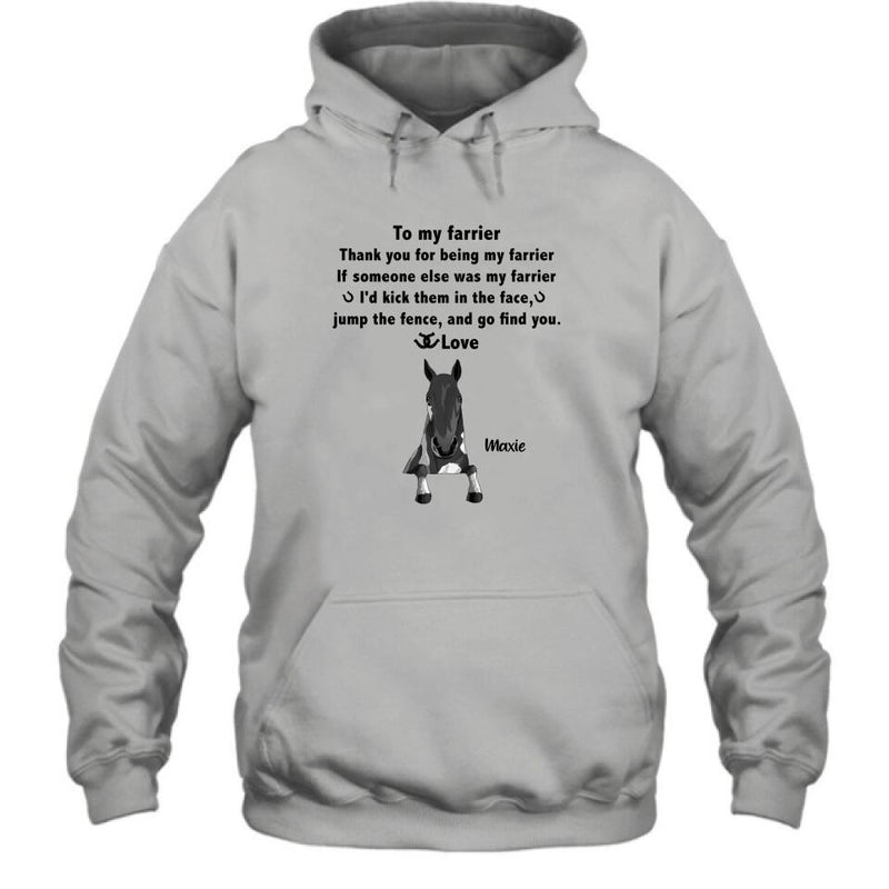 Personalized To My Farrier From Horses T-Shirt/Sweatshirt/Hoodie - Up to 4 Horses - Best Gift For Horses Lover - Thank You For Being My Farrier