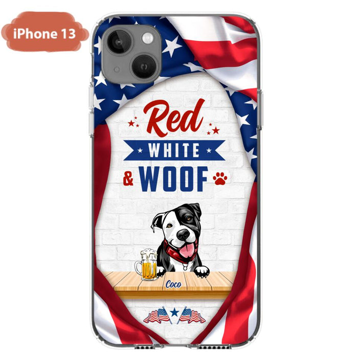 Custom Personalized Dog Phone Case - Gift Idea For Independence Day/ Dog Lover - Red, White & Woof - Case For iPhone And Samsung