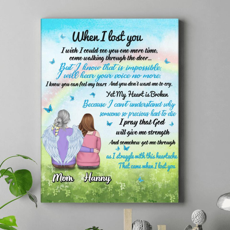 Personalized Memorial Canvas - Memorial Gift Idea for Father's Day/Mother's Day/Daughter/Son/Husband/Wife - When I Lost You