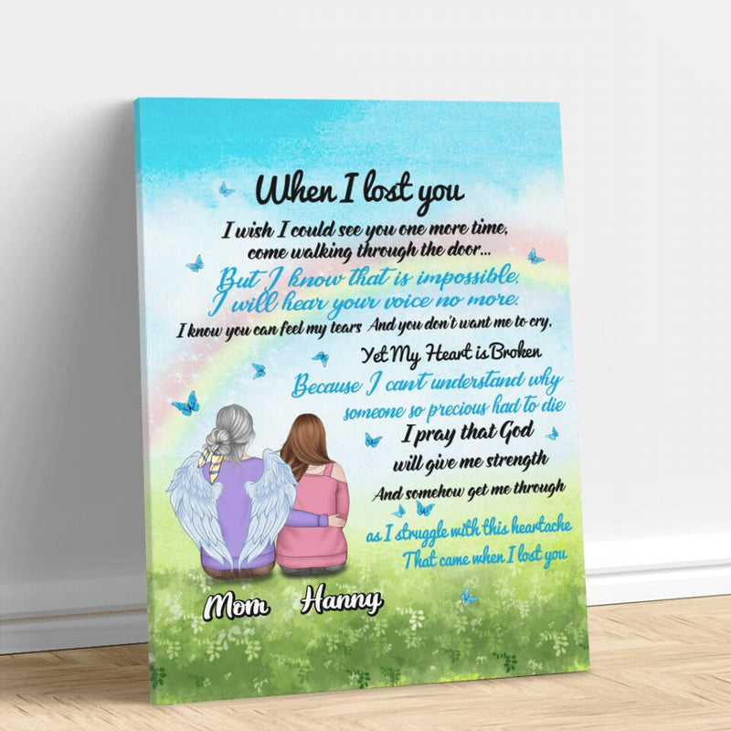 Personalized Memorial Canvas - Memorial Gift Idea for Father's Day/Mother's Day/Daughter/Son/Husband/Wife - When I Lost You