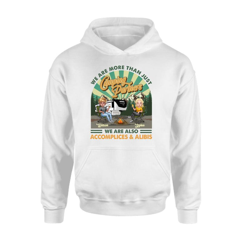Personalized Camping Couple Shirt - Gift Idea For Couple/Camping Lover - We Are More Than Just Camping Partners We Are Also Accomplices & Alibis