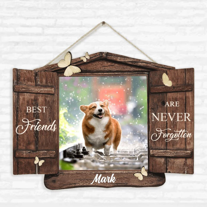 Personalized Memorial Pet Custom Photo Wooden Sign - Memorial Gift Idea - Best Friends Are Never Forgotten