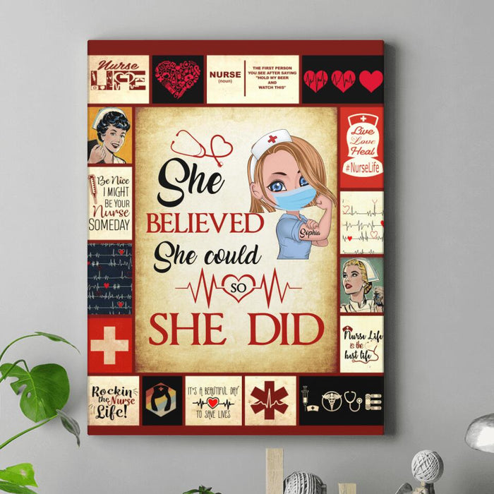 Custom Personalized Nurse Canvas - Gift Idea For Nurse/ Birthday - She Believed She Could So She Did