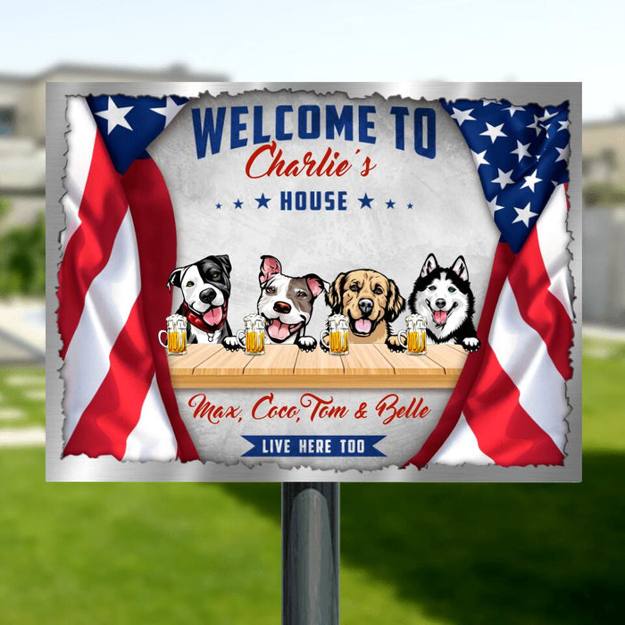 Custom Personalized Dog Metal Sign - Gift Idea For Independence Day/ Dog Lover - Welcome To Our Home