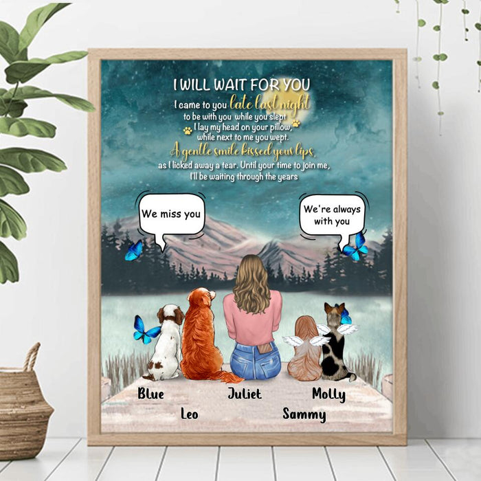 Custom Personalized Dog Mom/ Dog Dad Poster - Gift Idea For Dog Lover with up to 4 Dogs - I Will Wait For You