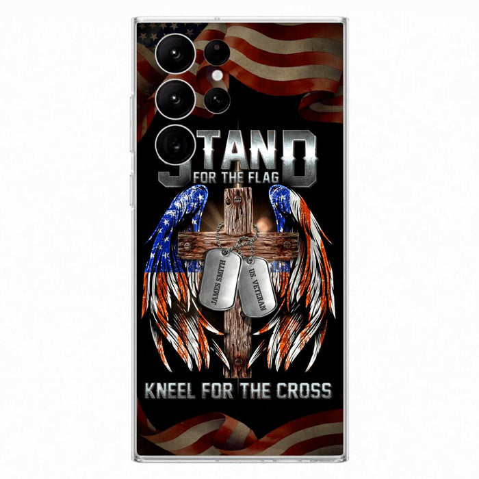 Custom Personalized U.S Veteran Phone Case - Gift Idea for Father/Veteran/ Independence Day - Stand For The Flag Kneel For The Cross - Case For iPhone And Samsung