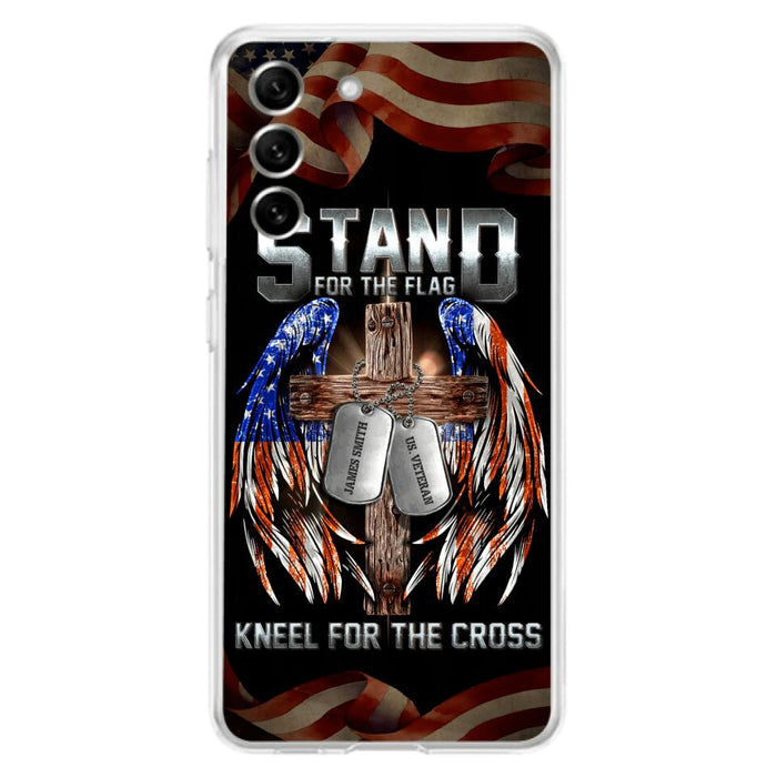 Custom Personalized U.S Veteran Phone Case - Gift Idea for Father/Veteran/ Independence Day - Stand For The Flag Kneel For The Cross - Case For iPhone And Samsung