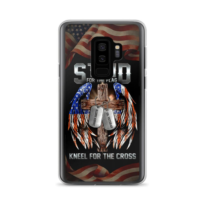 Custom Personalized U.S Veteran Phone Case - Gift Idea for Father/Veteran/ Independence Day - Stand For The Flag Kneel For The Cross - Case For iPhone And Samsung