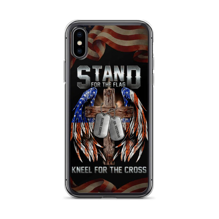 Custom Personalized U.S Veteran Phone Case - Gift Idea for Father/Veteran/ Independence Day - Stand For The Flag Kneel For The Cross - Case For iPhone And Samsung