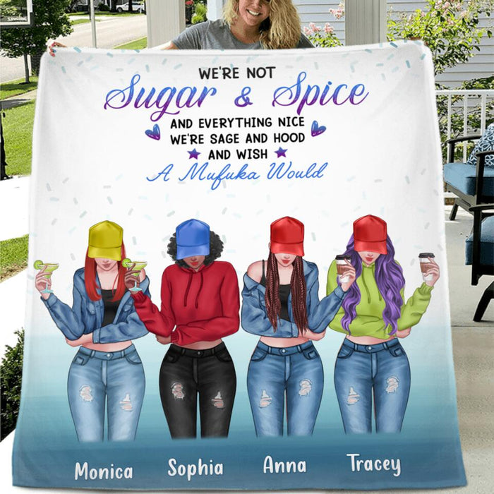 Custom Personalized Friends/ Sisters Blanket - Gift Idea For Best Friends with up to 4 Girls - We're Not Sugar & Spice