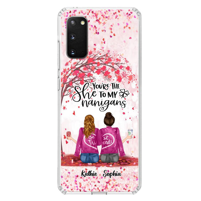 Custom Personalized We Are Best Friends Phone Case - Gift Idea For Friends/ Besties/ Sisters - Upto 5 Girls - You're The She To My Nanigans - Case For iPhone & Samsung