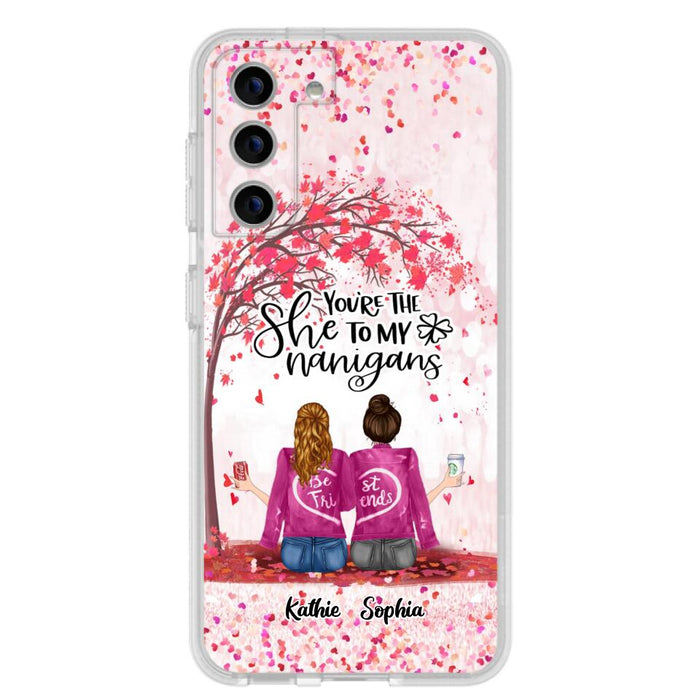 Custom Personalized We Are Best Friends Phone Case - Gift Idea For Friends/ Besties/ Sisters - Upto 5 Girls - You're The She To My Nanigans - Case For iPhone & Samsung