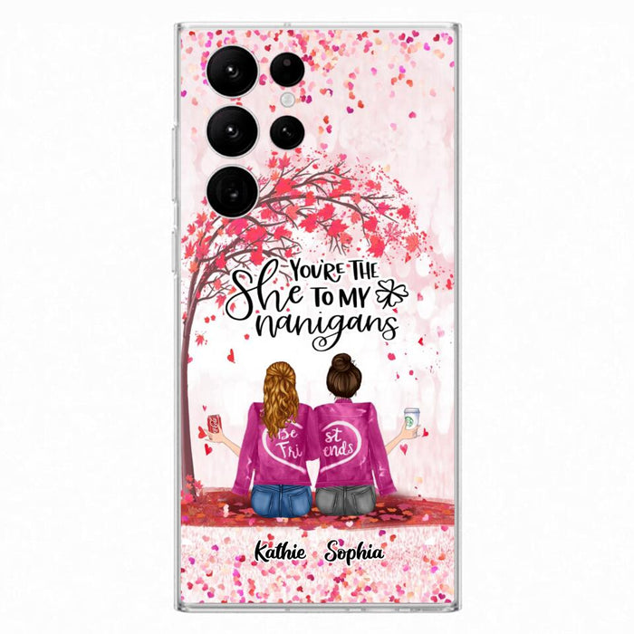 Custom Personalized We Are Best Friends Phone Case - Gift Idea For Friends/ Besties/ Sisters - Upto 5 Girls - You're The She To My Nanigans - Case For iPhone & Samsung