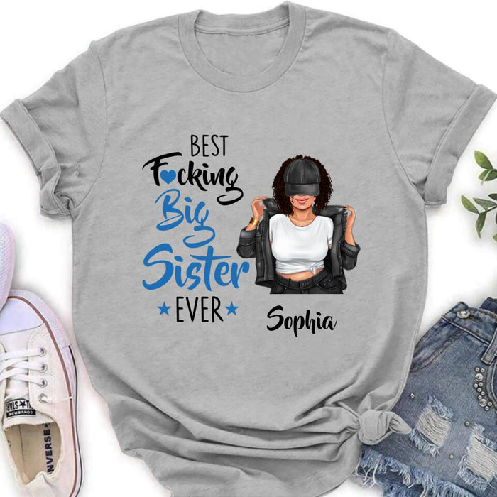 Custom Personalized Sister Shirt - Gift Idea For Sister/Friends - Best Sister Ever