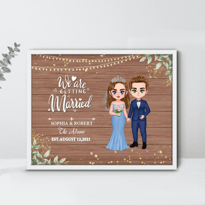 Custom Personalized Chibi Couple Wedding Poster - Gift Idea For Wedding/ Anniversary Gift - We Are Getting Married