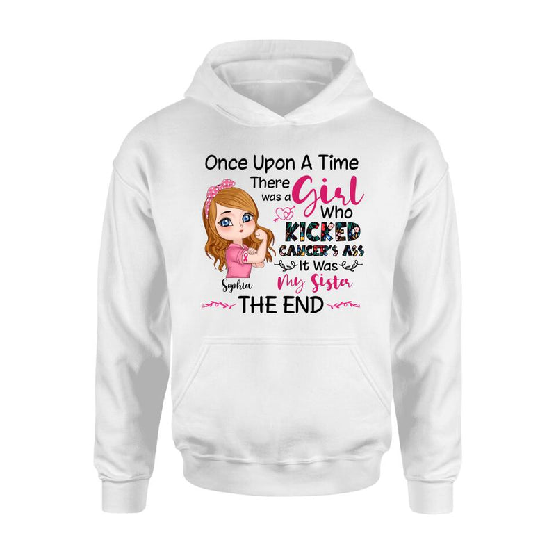 Personalized Breast Cancer T-shirt/Long Sleeve/Sweatshirt/Hoodie - Once Upon A Time There Was A Girl Who Kicked Cancer's Ass