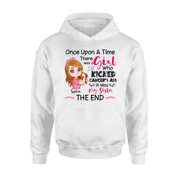 Custom Personalized Breast Cancer T-shirt/ Long Sleeve/ Sweatshirt/ Hoodie - Once Upon A Time There Was A Girl Who Kicked Cancer's Ass