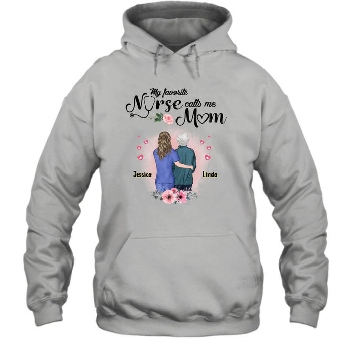Custom Personalized Nurse Mom Shirt - Best Gift Idea For Mother's Day - Gift From Daughter To Mother - My Favorite Nurse Callls Me Mom