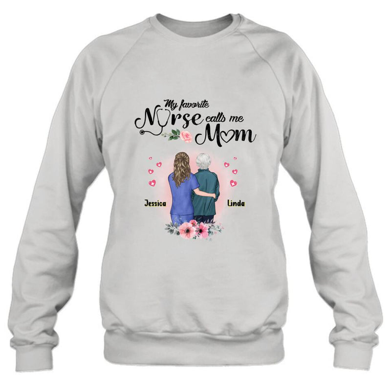 Personalized Nurse Mom Shirt - Best Gift Idea For Mother's Day - Gift From Daughter To Mother - My Favorite Nurse Callls Me Mom