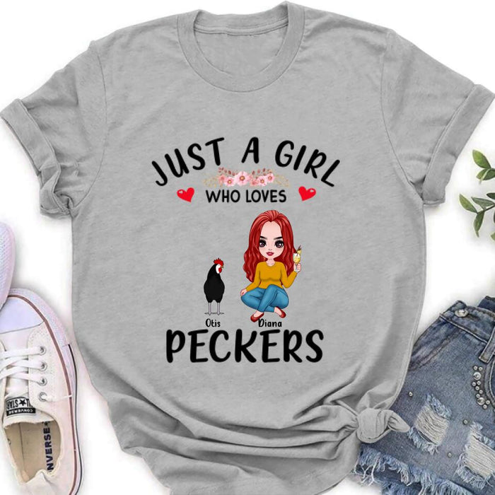 Custom Personalized Chickens T-Shirt - Up to 4 Chickens - Just A Girl Who Loves Peckers