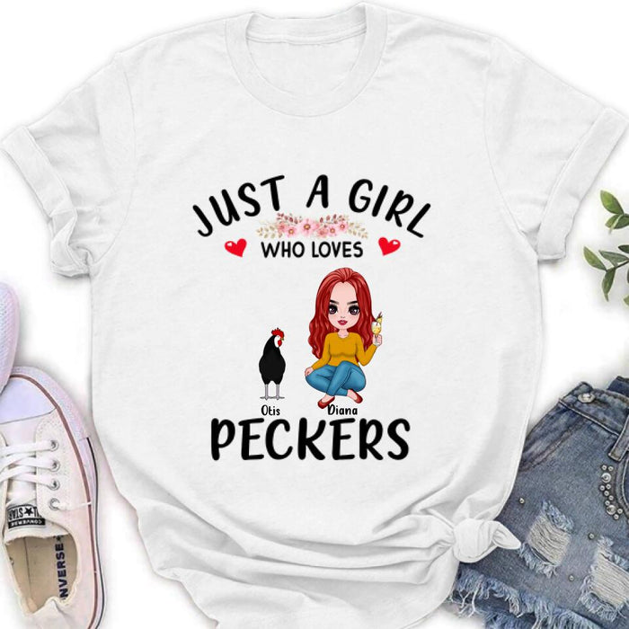 Custom Personalized Chickens T-Shirt - Up to 4 Chickens - Just A Girl Who Loves Peckers