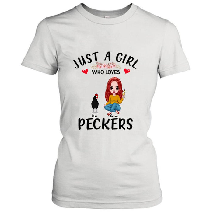 Custom Personalized Chickens T-Shirt - Up to 4 Chickens - Just A Girl Who Loves Peckers