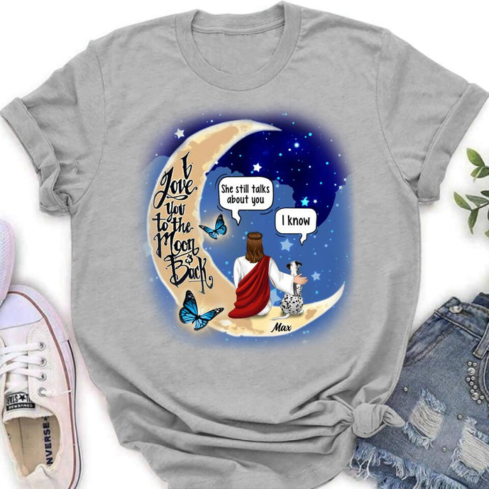 Custom Personalized Memorial God & Dog/Cat Sitting On Moon T-Shirt/ Sweatshirt/ Pullover Hoodie- Upto 5 Pets - Memorial Gift For Dog/ Cat Lover