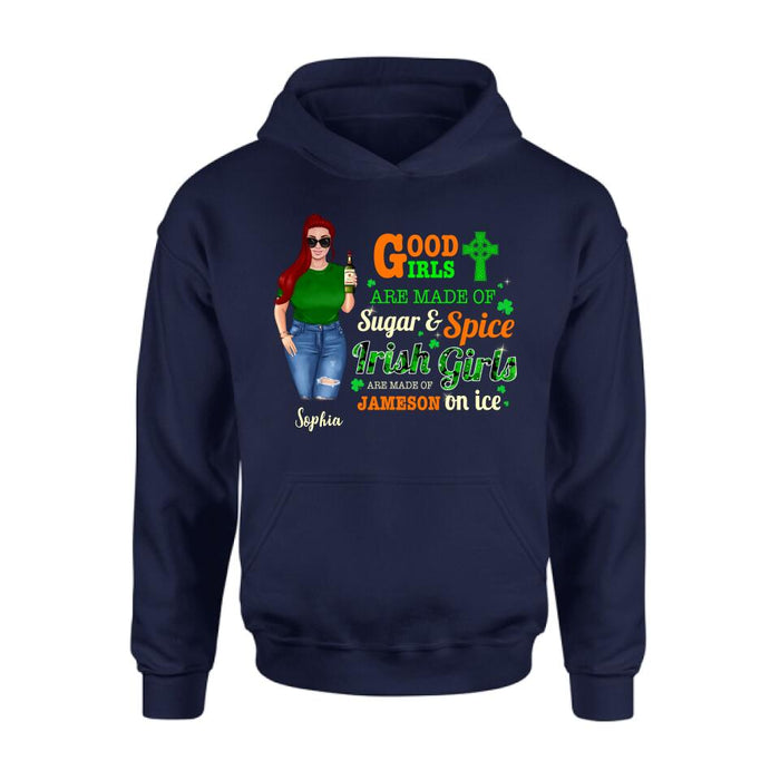 Custom Personalized Irish Girl Shirt/ Pullover Hoodie/ Sweatshirt/ Long Sleeve - Gift Idea For St Patrick's Day - Irish Girls Are Made Of Jameson On Ice