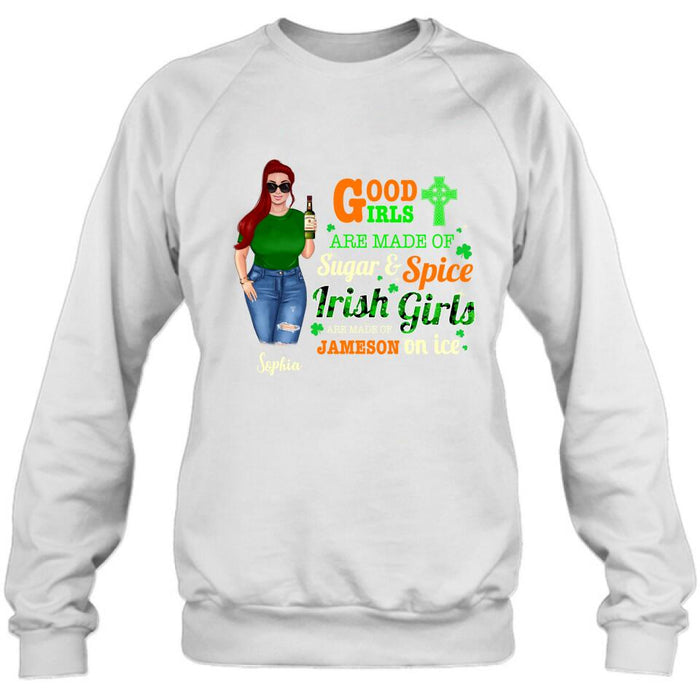 Custom Personalized Irish Girl Shirt/ Pullover Hoodie/ Sweatshirt/ Long Sleeve - Gift Idea For St Patrick's Day - Irish Girls Are Made Of Jameson On Ice