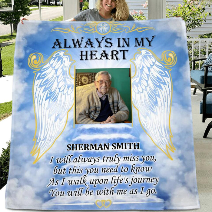 Custom Personalized Always In My Heart Custom Photo Fleece/ Quilt Blanket - Memorial Gift For Loss Family Member