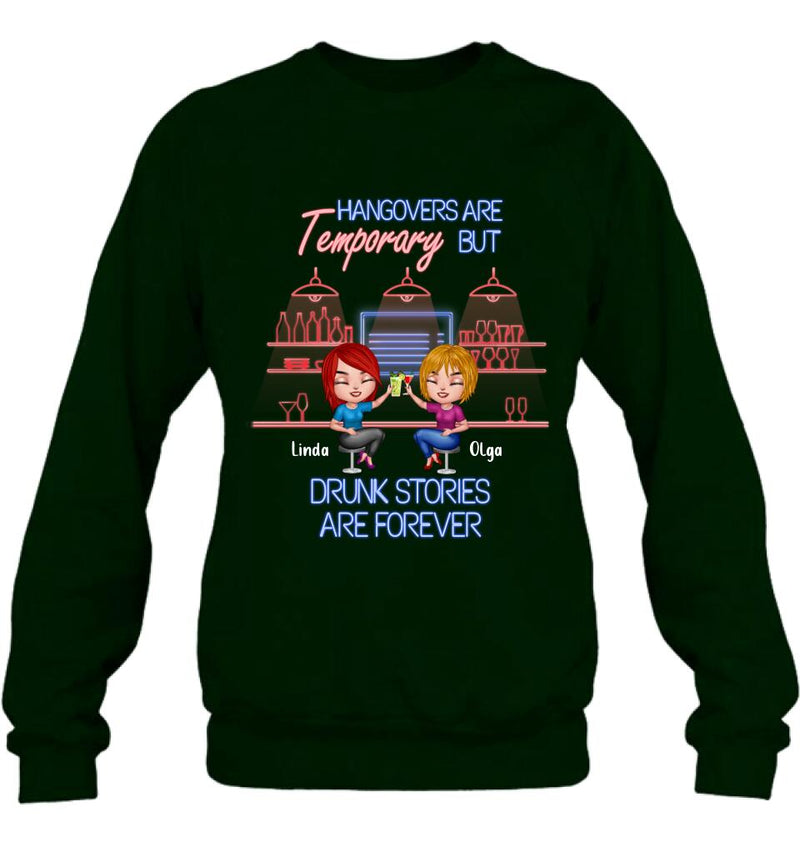 Personalized Drinking Friends Shirt - Up to 4 People - Gift Idea For Friends - Hangovers Are Temporary But Drunk Stories Are Forever