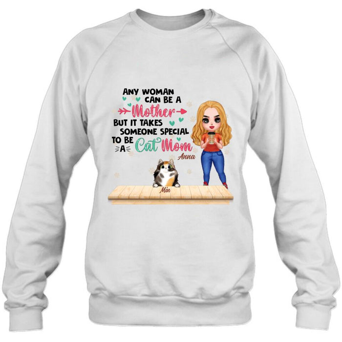 Custom Personalized Cat Mom Chibi Shirt - Gift Idea For Mother's Day/ Cat Lovers With Upto 6 Cats - Any Woman Can Be A Mother But It Takes Someone Special To Be A Cat Mom