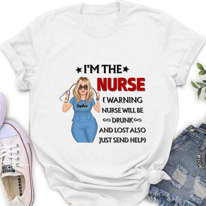 Custom Personalized Nurse Friend Shirt - Best Gift Idea For Friend/Nurse - I'm The Nurse