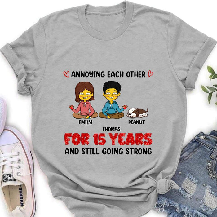 Custom Personalized Annoying Couple Shirt/ Pullover Hoodie - Upto 4 Pets - Gift Idea For Couple - Annoying Each Other For Years And Still Going Strong