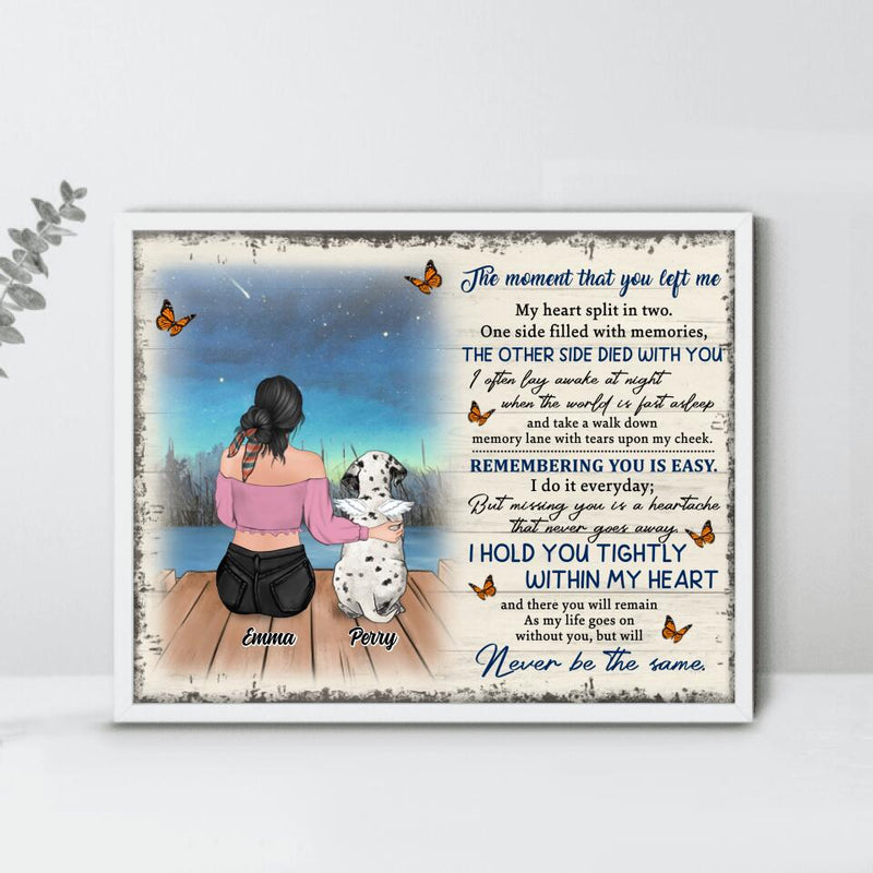 Personalized Memorial Pet Poster - Adult/Couple With Up to 4 Pets - Gift Idea For Dog/Cat Lover - The Moment That You Left Me