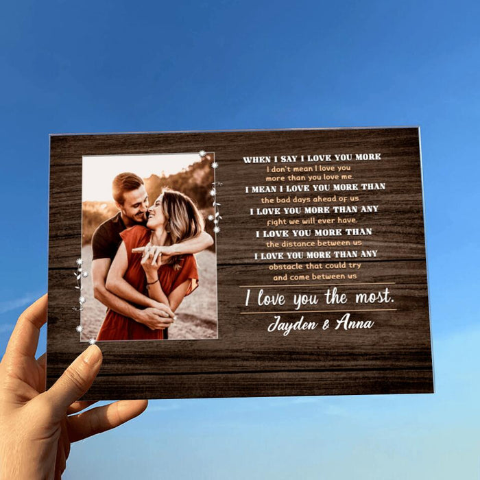 Custom Personalized Couple Acrylic Plaque - Gift Idea For Couple - I Love You The Most