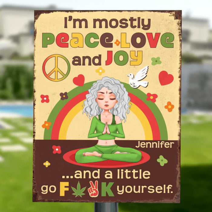 Custom Personalized Yoga Metal Sign - Gift Idea For Yoga Lover - I'm Mostly Peace Love And Joy