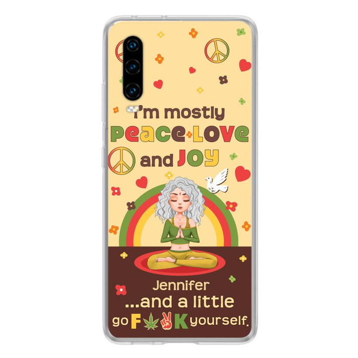 Custom Personalized Yoga Phone Case for Oppo/Xiaomi/Huawei - Gift Idea For Yoga Lover - I'm Mostly Peace Love and Joy